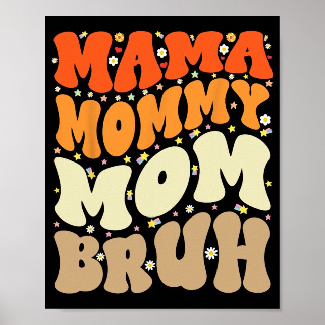 Mamma Mamma Bruh Mors dag Groovy Funny Mor Poster (Framsidan)