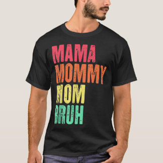 Mamma Mamma Bruh Mors dag presenterar Retro i Mamm T Shirt