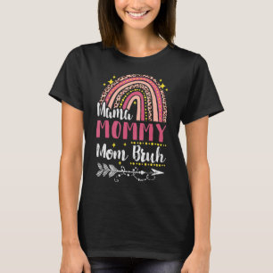 Mamma Mamma Bruh Rainbow Rosa Leopard Mamma och T Shirt