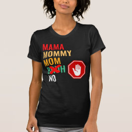Mamma Mamma Bruh Respekt T Shirt