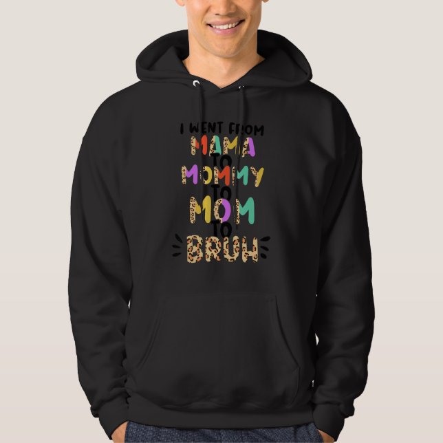 Mamma Mamma Bruh Son Dotter Mors dag 1 Hoodie (Framsida)