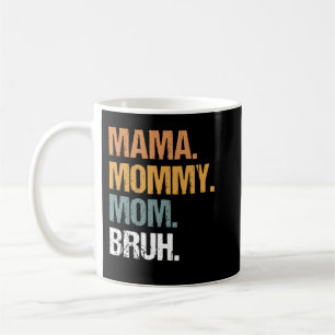 Mamma Mamma Bruh Vintage Mors dag Mammor W Kaffemugg