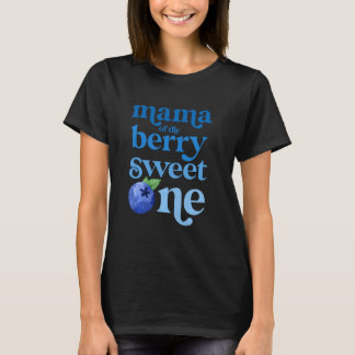 Mamma Mamma första födelsedag Berry Sweet One Blue T Shirt
