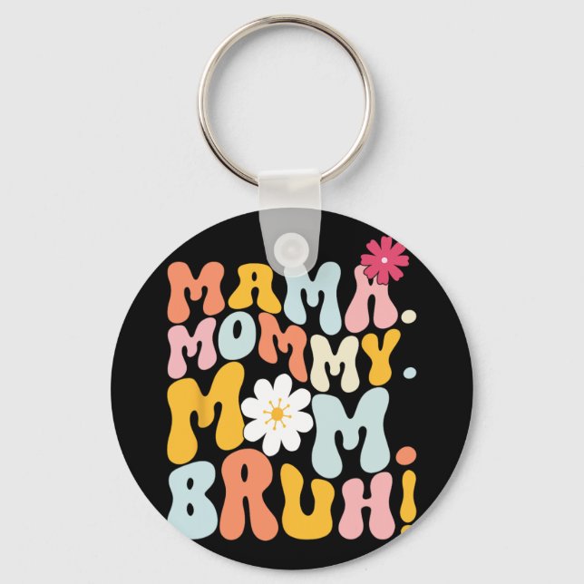 Mamma Mamma Mamma Bruh Groovy Mors dag Nyckelring (Framsida)