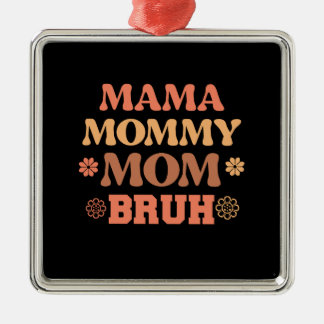 Mamma Mamma Mamma Bruh Julgransprydnad Metall