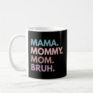 Mamma Mamma Mamma Bruh Kaffemugg