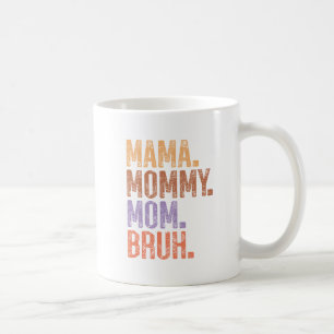 Mamma. Mamma. Mamma. Bruh Kaffemugg