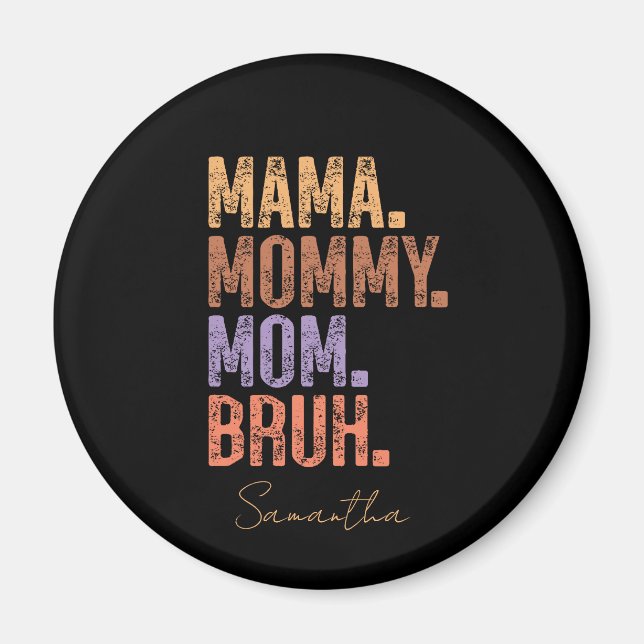 Mamma. Mamma. Mamma. Bruh Magnet (Framsidan)