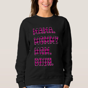 Mamma Mamma Mamma Bruh Mors dag Buffalo Rosa Plai T Shirt