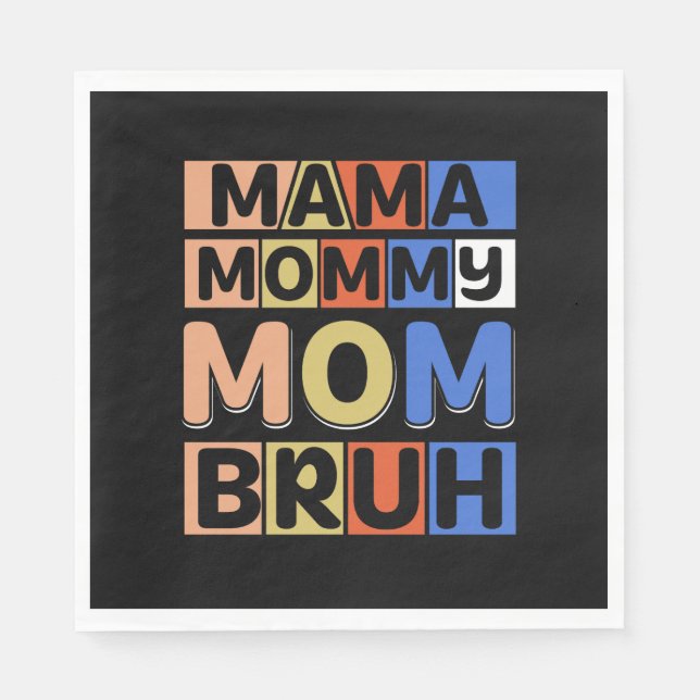 Mamma Mamma Mamma Bruh Pappersservett (Framsidan)