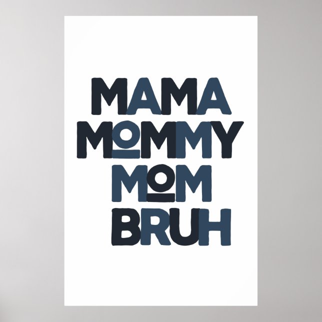 Mamma Mamma Mamma Bruh Poster (Framsidan)