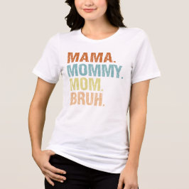 Mamma Mamma Mom Bror Pojke Mamma Mors Dag T Shirt