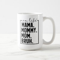 Mamma Mamma Mom Bruh Rolig Mamma Liv Kaffe Mugg