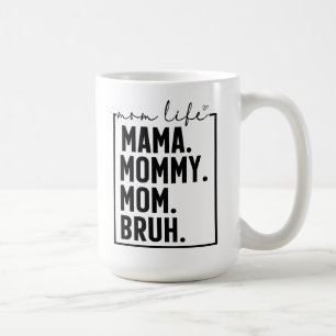 Mamma Mamma Mom Bruh Rolig Mamma Liv Kaffe Mugg