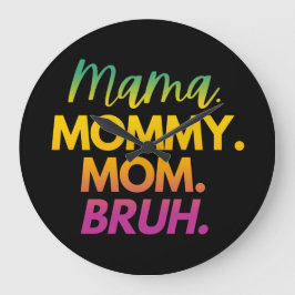 MAMMA MAMMA MOM BRUH STOR KLOCKA