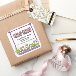 Mamma Mamma precis som en mormor men mycket kylare Fyrkantigt Klistermärke