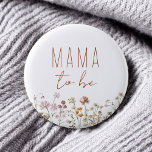 Mamma Mamma till vildblomsterbabyskor Knapp<br><div class="desc">Fira den strålande mamma som ska bestrålas i stil med vår Wildblomsterbabyn Terracotta Mamma till Bebe-knapp, ett charmerande och hjärtskärpt tillbehör som tillför en aning naturskönhet till dina babyduschfestligheter. Den här knappen är tankfullt designad med känsliga illustrationer av vildblommor mot en varm terracotta-bakgrund som fångar underbarens innersta väsen utomhus. Ord...</div>