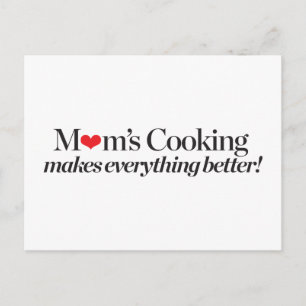 Mamma matlagning gör allt bättre vykort