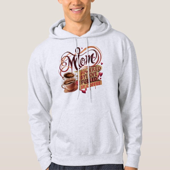 Mamma - med Kärlek i drift, med kaffe som bränsle Hoodie (Framsida)