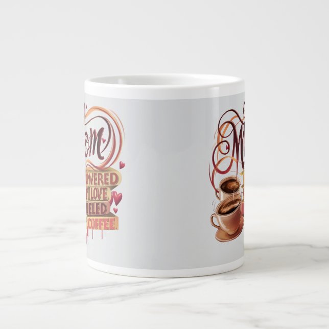 Mamma - med Kärlek i drift, med kaffe som bränsle Jumbo Mugg (Framsidan)