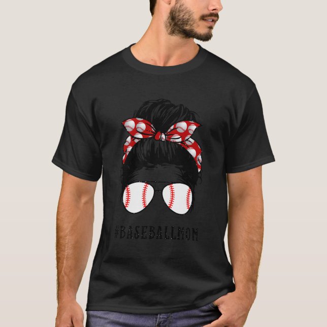 Mamma Messy Hair Bun Aviators Glass Baseball Mothe T Shirt (Framsida)