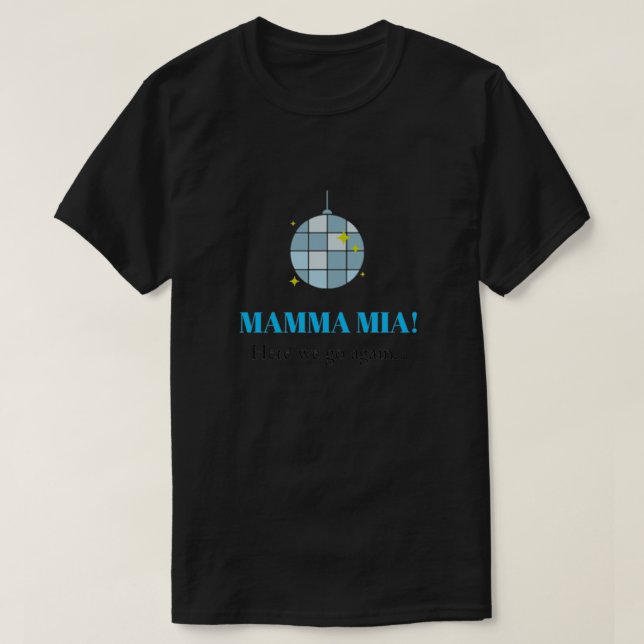 Mamma Mia Passande Scoop T Shirt (Design framsida)