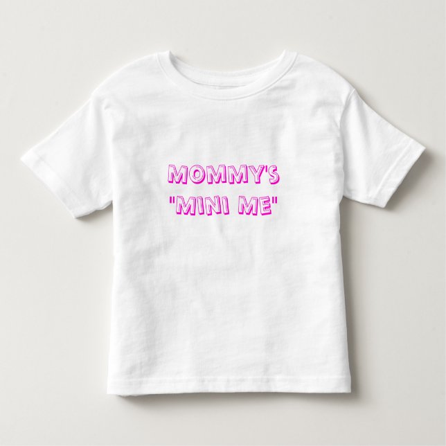 Mamma Mini Me Tee Shirt (Framsida)