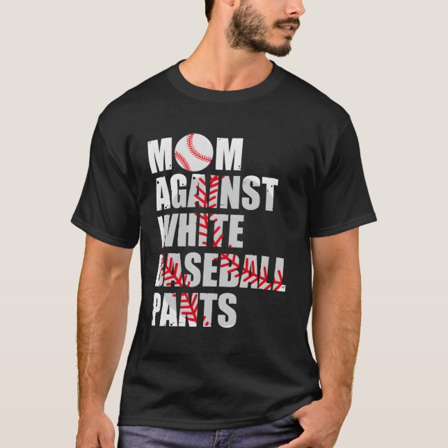Mamma mot White Baseball Byxor Baseball Mammor T Shirt (Framsida)