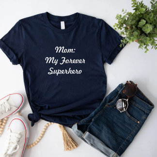 Mamma My Forever Superhjälte T Shirt