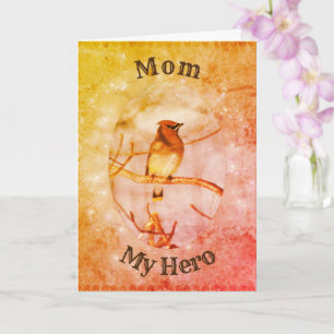 Mamma My Hero Waxwing Art Birthday Card Kort