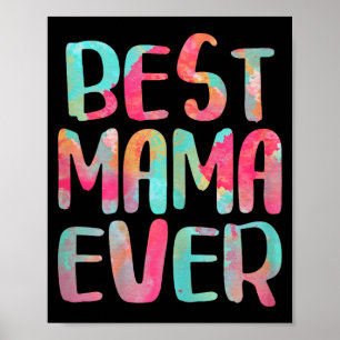 Mamma någonsin t-shirt kvinnor mors dag poster
