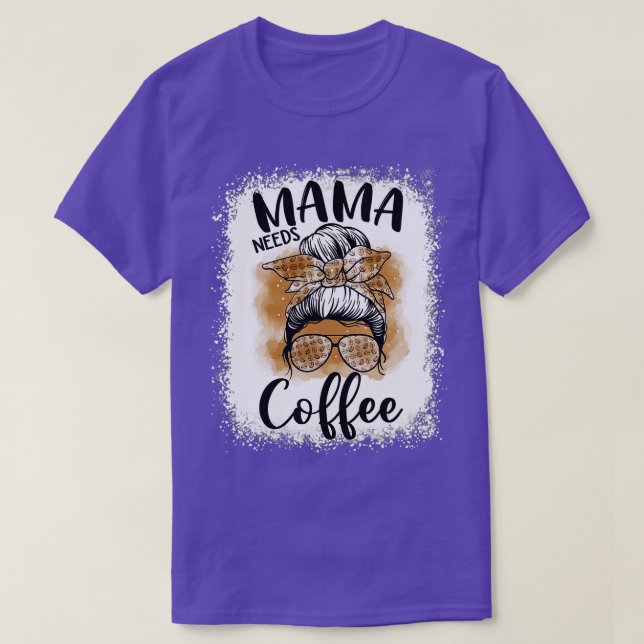 Mamma Needs Coffee Funny Coffee Mamma Mamma Life M T Shirt (Design framsida)
