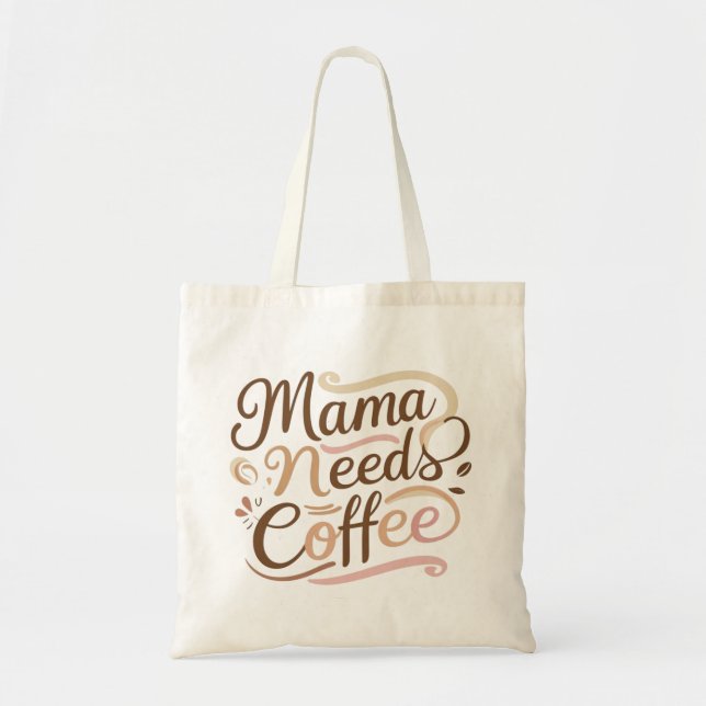 Mamma Needs Coffee Funny Mamma Giftfull Quote Tygkasse (Framsidan)
