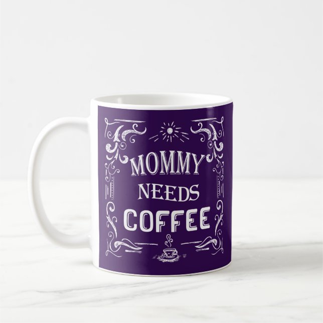 Mamma Needs Coffee Kaffemugg (Vänster)