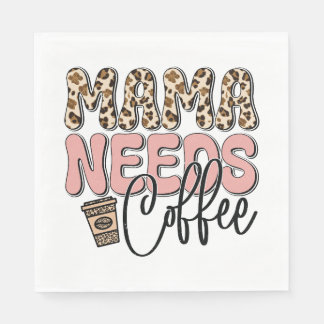 Mamma Needs Coffee Pappersservett