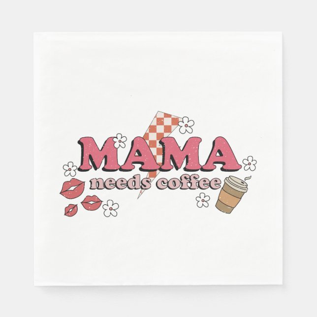 Mamma Needs Coffee Pappersservett (Framsidan)