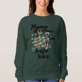 Mamma Needs Jingle Juice Julskirt, Lustigt T Shirt