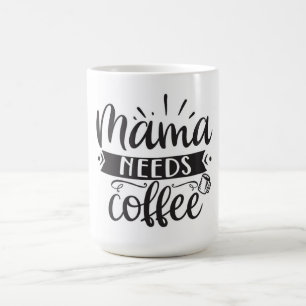 Mamma Needs kaffekaffe Mugg