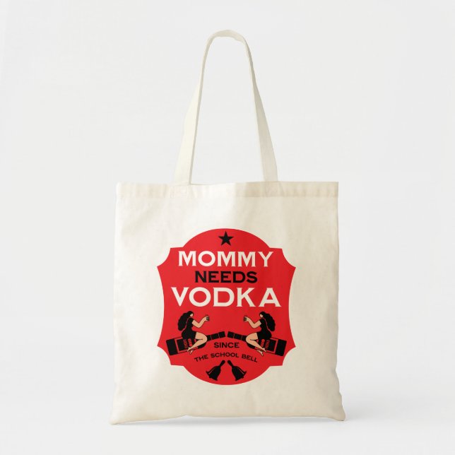 Mamma Needs Vodka Tygkasse (Framsidan)