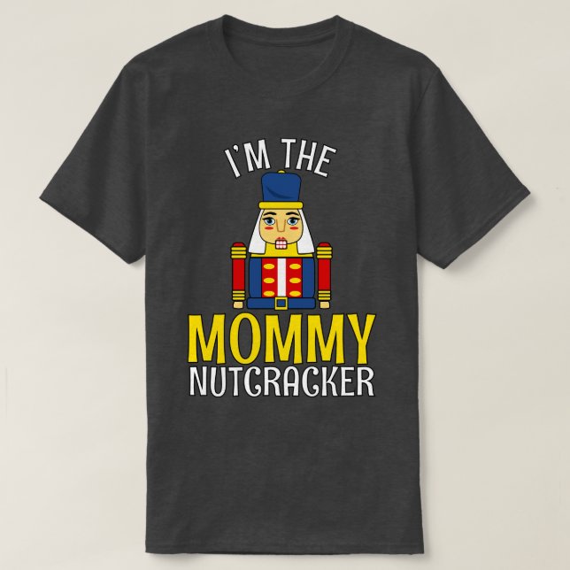 MAMMA Nutcracker Matchning Familj Mamma jul 1 T Shirt (Design framsida)