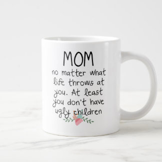 Mamma oavsett vad livet kastar på dig kaffemugg jumbo mugg