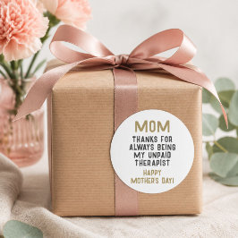 Mamma obetald terapeut Rolig humor Mors dag Runt Klistermärke