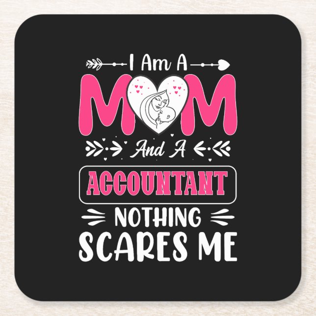 Mamma och en revisor inget Skrämmer mig, Lusnyj Underlägg Papper Kvadrat (Framsidan)