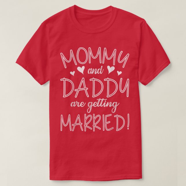 Mamma och pappa gifter sig bröllopsdag så t shirt (Design framsida)