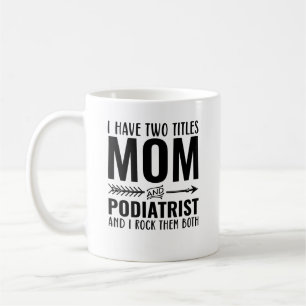 Mamma och Podiatrist Funny Kaffemugg