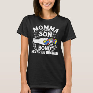 Mamma och son Bond har aldrig brutits vid autism m T Shirt