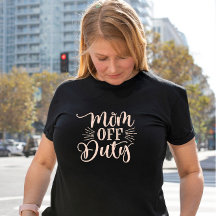 Mamma off Duty Dam T-Shirt