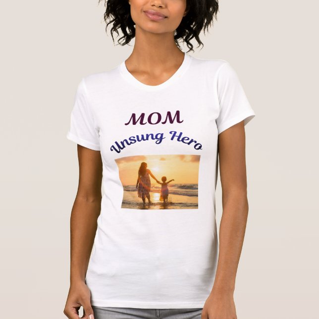 Mamma, okänd hjälte  t shirt (Framsida)