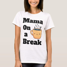 Mamma om ett Mors dag-gift för kaffebrösten Cute B T Shirt