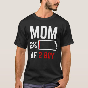 Mamma på 2 pojkar Lågbatteriladdande födelsedag fö T Shirt